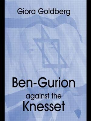 Bild des Verkufers fr Ben-Gurion Against the Knesset zum Verkauf von moluna