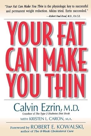 Bild des Verkufers fr Your Fat Can Make You Thin zum Verkauf von moluna