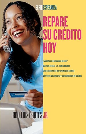 Bild des Verkufers fr Repare Su Crdito Ahora (How to Fix Your Credit) zum Verkauf von moluna
