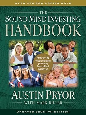 Bild des Verkufers fr The Sound Mind Investing Handbook: A Step-By-Step Guide to Managing Your Money from a Biblical Perspective zum Verkauf von moluna