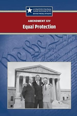 Seller image for Amendment XIV: Equal Protection for sale by moluna