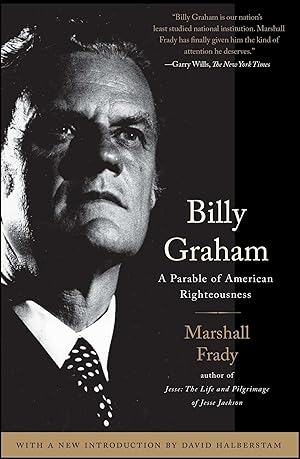 Bild des Verkufers fr Billy Graham: A Parable of American Righteousness zum Verkauf von moluna