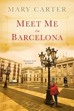 Seller image for Meet Me in Barcelona for sale by moluna