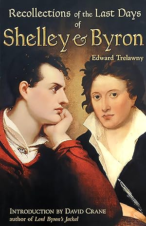 Bild des Verkufers fr The Recollections of the Last Days of Shelley and Byron zum Verkauf von moluna