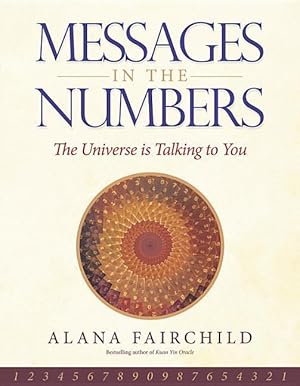 Image du vendeur pour Messages in the Numbers: The Universe Is Talking to You mis en vente par moluna