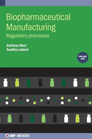 Seller image for Biopharmaceutical Manufacturing, Volume 1: Regulatory processes for sale by moluna
