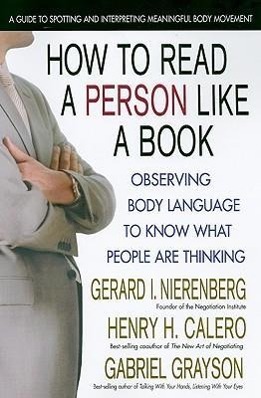 Bild des Verkufers fr How to Read a Person Like a Book, Revised Edition: Observing Body Language to Know What People Are Thinking zum Verkauf von moluna
