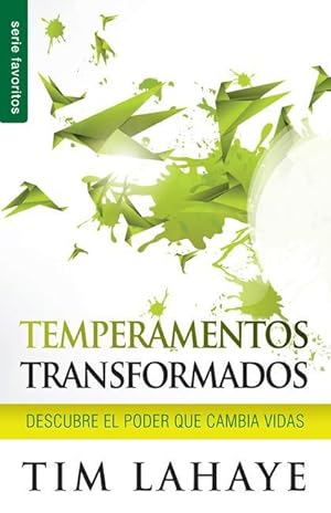 Bild des Verkufers fr Temperamentos Transformados: Descubre El Poder Que Cambia Vidas zum Verkauf von moluna