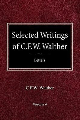 Bild des Verkufers fr SEL WRITINGS OF CFW WALTHER V0 zum Verkauf von moluna