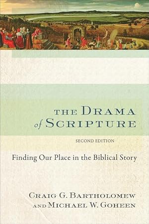 Bild des Verkufers fr The Drama of Scripture: Finding Our Place in the Biblical Story zum Verkauf von moluna