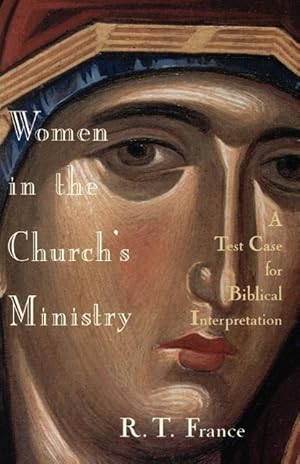 Bild des Verkufers fr Women in the Church\ s Ministry: A Test Case for Biblical Hermeneutics zum Verkauf von moluna