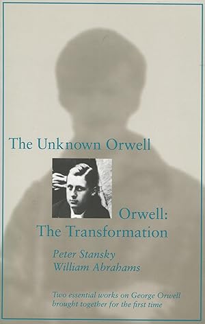 Immagine del venditore per The Unknown Orwell and Orwell: The Transformation: The Transformation venduto da moluna