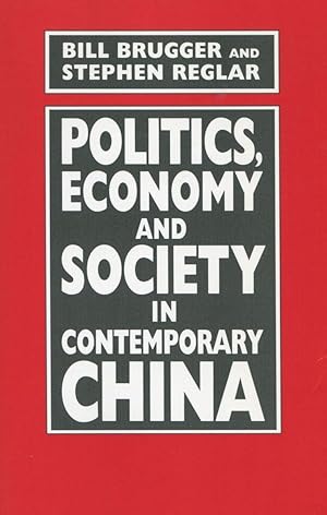 Bild des Verkufers fr Politics, Economy, and Society in Contemporary China zum Verkauf von moluna