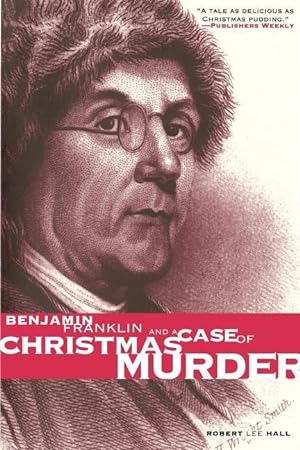 Bild des Verkufers fr Benjamin Franklin and a Case of Christmas Murder zum Verkauf von moluna