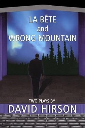 Bild des Verkufers fr La Bete and Wrong Mountain: Two Plays zum Verkauf von moluna