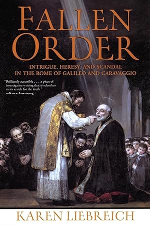 Bild des Verkufers fr Fallen Order: Intrigue, Heresy, and Scandal in the Rome of Galileo and Caravaggio zum Verkauf von moluna