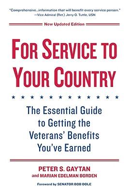 Seller image for For Service to Your Country: The Essential Guide to Getting the Veterans\ Benefits You\ ve Earned for sale by moluna