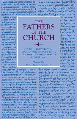 Bild des Verkufers fr Commentary on Saint John the Apostle and Evangelist: Homilies 1-47 zum Verkauf von moluna