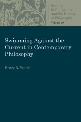 Bild des Verkufers fr Swimming Against the Current in Contemporary Philosophy zum Verkauf von moluna