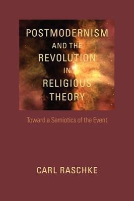 Bild des Verkufers fr Postmodernism and the Revolution in Religious Theory zum Verkauf von moluna