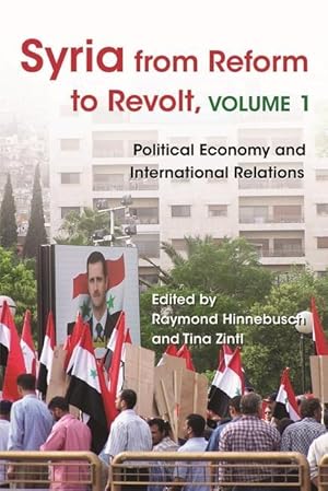 Bild des Verkufers fr Syria from Reform to Revolt, Volume 1 zum Verkauf von moluna