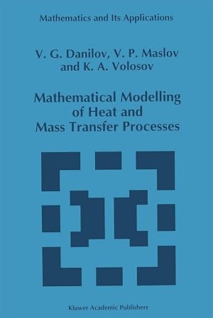 Seller image for Mathematical Modelling of Heat and Mass Transfer Processes for sale by moluna