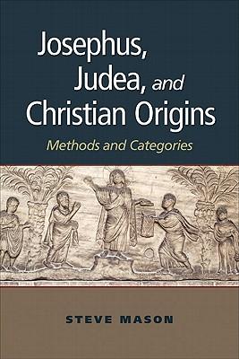 Bild des Verkufers fr Josephus, Judea, and Christian Origins: Methods and Categories zum Verkauf von moluna