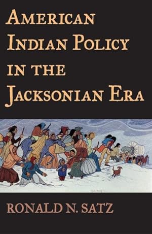 Bild des Verkufers fr American Indian Policy in the Jacksonian Era zum Verkauf von moluna