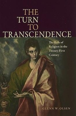 Immagine del venditore per The Turn to Transcendence the Role of Religion in the Twenty-First Century venduto da moluna