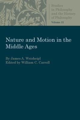 Imagen del vendedor de Nature and Motion in the Middle Age a la venta por moluna