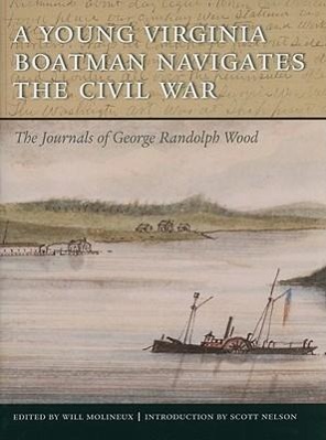 Seller image for A YOUNG VIRGINIA BOATMAN NAVIGATES THE CIVIL WAR for sale by moluna