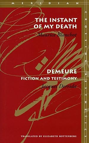 Image du vendeur pour The Instant of My Death /Demeure: Fiction and Testimony mis en vente par moluna