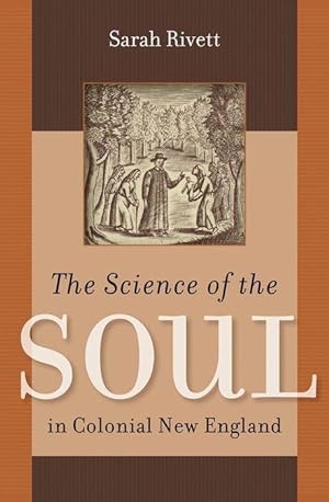 Immagine del venditore per The Science of the Soul in Colonial New England venduto da moluna