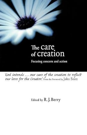 Bild des Verkufers fr The Care of Creation: Focusing Concern and Action zum Verkauf von moluna