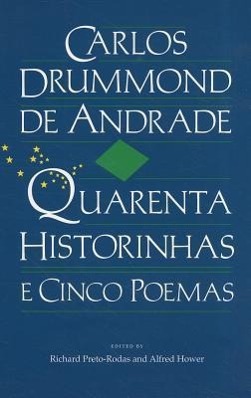 Seller image for Andrade, C: Quarenta Historinhas (e Cinco Poemas) for sale by moluna