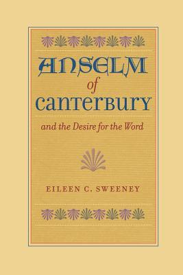 Immagine del venditore per Anselm of Canterbury and the Desire for the Word venduto da moluna