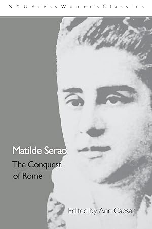 Bild des Verkufers fr Matilde Serao: \ The Conquest of Rome\ zum Verkauf von moluna