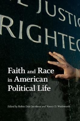 Seller image for Faith and Race in American Political Life for sale by moluna