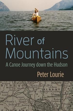 Seller image for River of Mountains: A Canoe Journey Down the Hudson (Revised) for sale by moluna