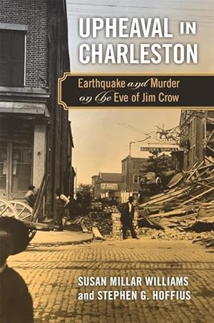 Bild des Verkufers fr Upheaval in Charleston: Earthquake and Murder on the Eve of Jim Crow zum Verkauf von moluna