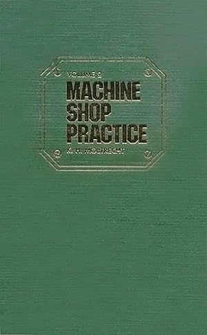 Image du vendeur pour Machine Shop Practice: Volume 1: Volume 1 mis en vente par moluna