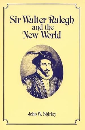 Bild des Verkufers fr Sir Walter Ralegh and the New World zum Verkauf von moluna
