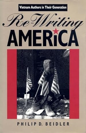 Seller image for Re-Writing America: Vietnam Authors in Their Generation for sale by moluna