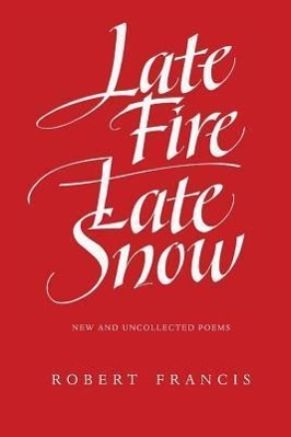 Seller image for LATE FIRE/ LATE SNOW for sale by moluna