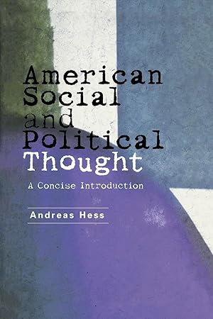 Bild des Verkufers fr American Social and Political Thought: A Concise Introduction zum Verkauf von moluna