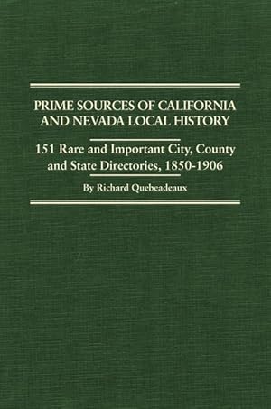 Imagen del vendedor de Prime Sources of California and Nevada Local History a la venta por moluna