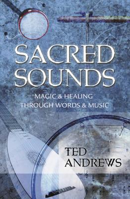 Bild des Verkufers fr Sacred Sounds: Magic & Healing Through Words & Music zum Verkauf von moluna