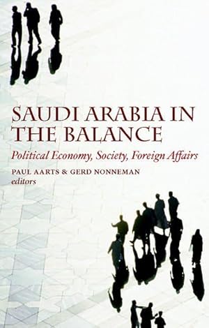 Seller image for Saudi Arabia in the Balance: Political Economy, Society, Foreign Affairs for sale by moluna