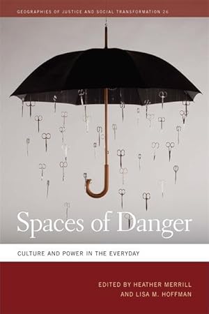 Immagine del venditore per Spaces of Danger: Culture and Power in the Everyday venduto da moluna