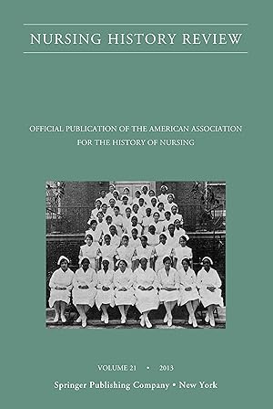 Immagine del venditore per Nursing History Review, Volume 21 venduto da moluna